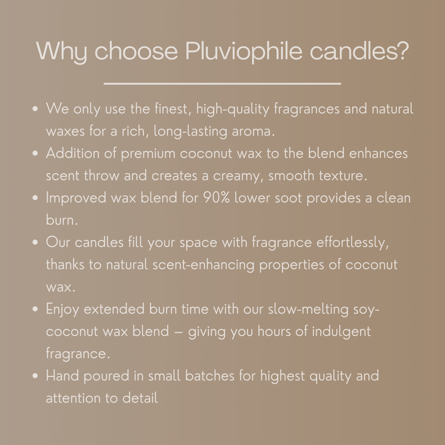 Why choose Pluviophile candles?
